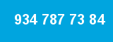 934 787 73 84